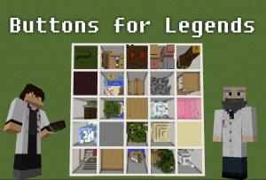 Tải về Find the Buttons for Legends cho Minecraft 1.11.2